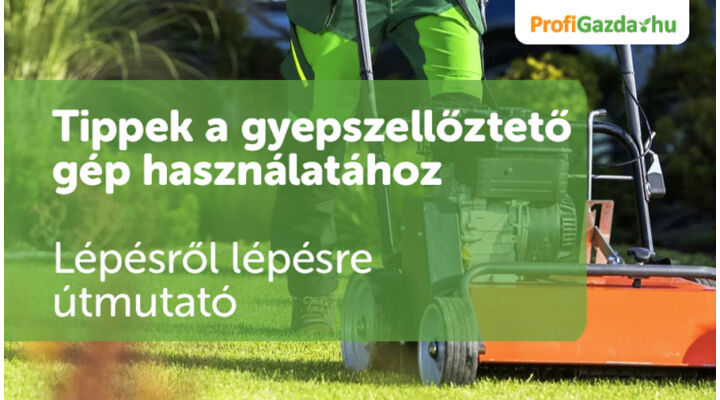 Tippek a gyepszellőztető gép használatához kezdőknek – Lépésről lépésre útmutató